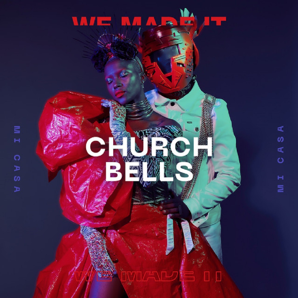 Mi Casa – Church Bells
