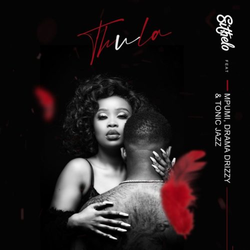 Sithelo – Thula ft. Mpumi, Drama Drizzy, Tonic Jazz
