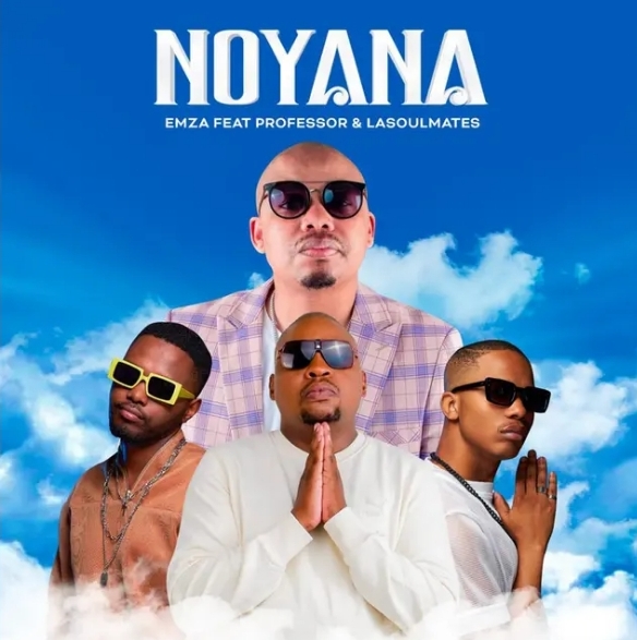 Emza – Noyana ft. Professor & Lasoulmates