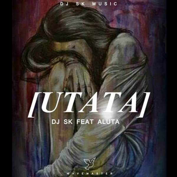 DJ SK – uTata ft. Aluta