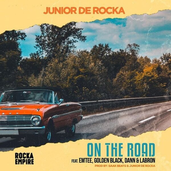 Junior De Rocka – On The Road ft. Emtee, Golden Black, Dann, Labron