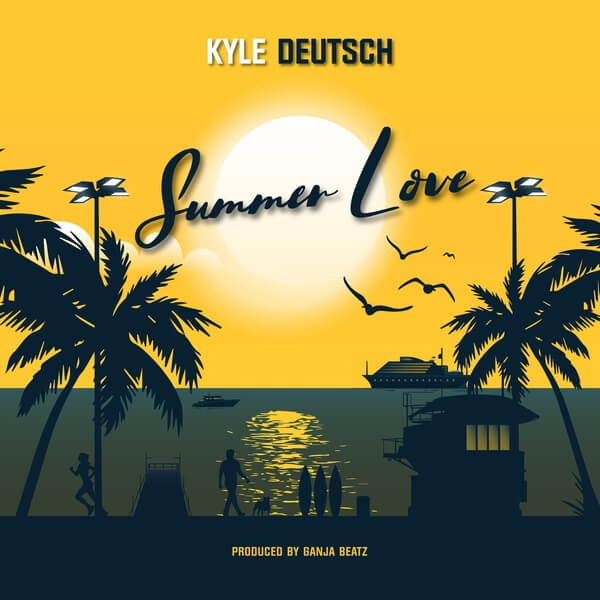Kyle Deutsch – Summer Love